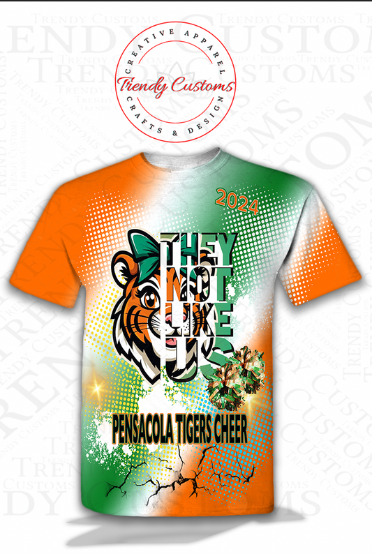 Pensacola Tigers - They Not Like Us